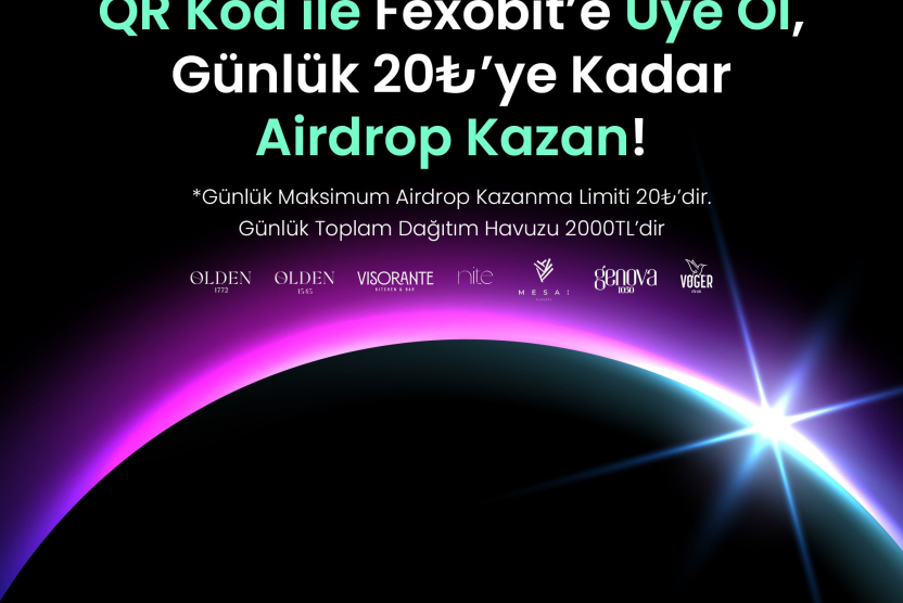 Gen Group restoranlarındaki QR ile Fexobit’e üye ol, günlük 20₺’ye kadar airdrop kazan!??