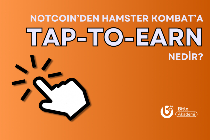 Tap-to-Earn Nedir? En İyi Tap-to-Earn Oyunları!