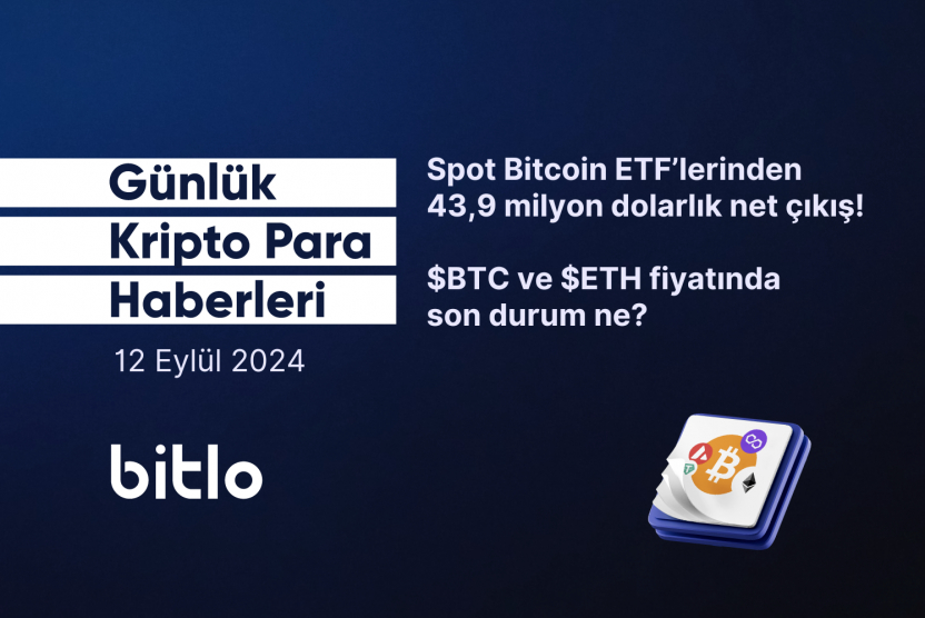 Günlük Kripto Para Haberleri | 12 Eylül 2024