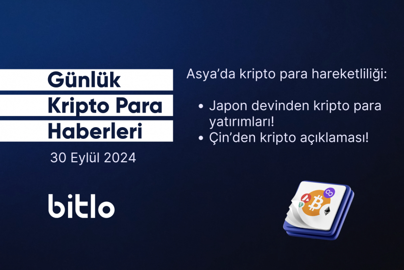 Günlük Kripto Para Haberleri | 30 Eylül 2024